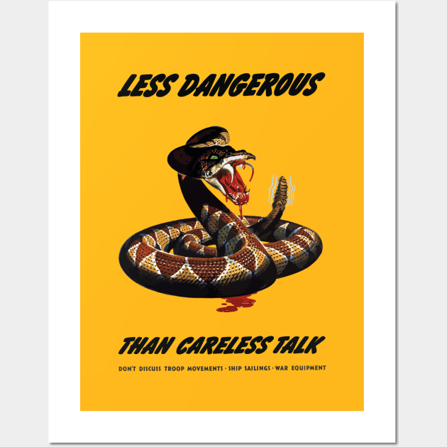 Rattlesnake - Less Dangerous Than Careless Talk - WW2 Wall Art by warishellstore